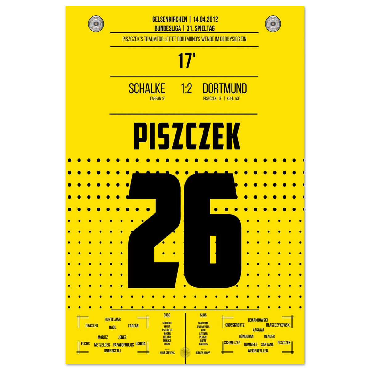 Piszczek's dream goal initiates the turnaround in the derby victory against Schalke.