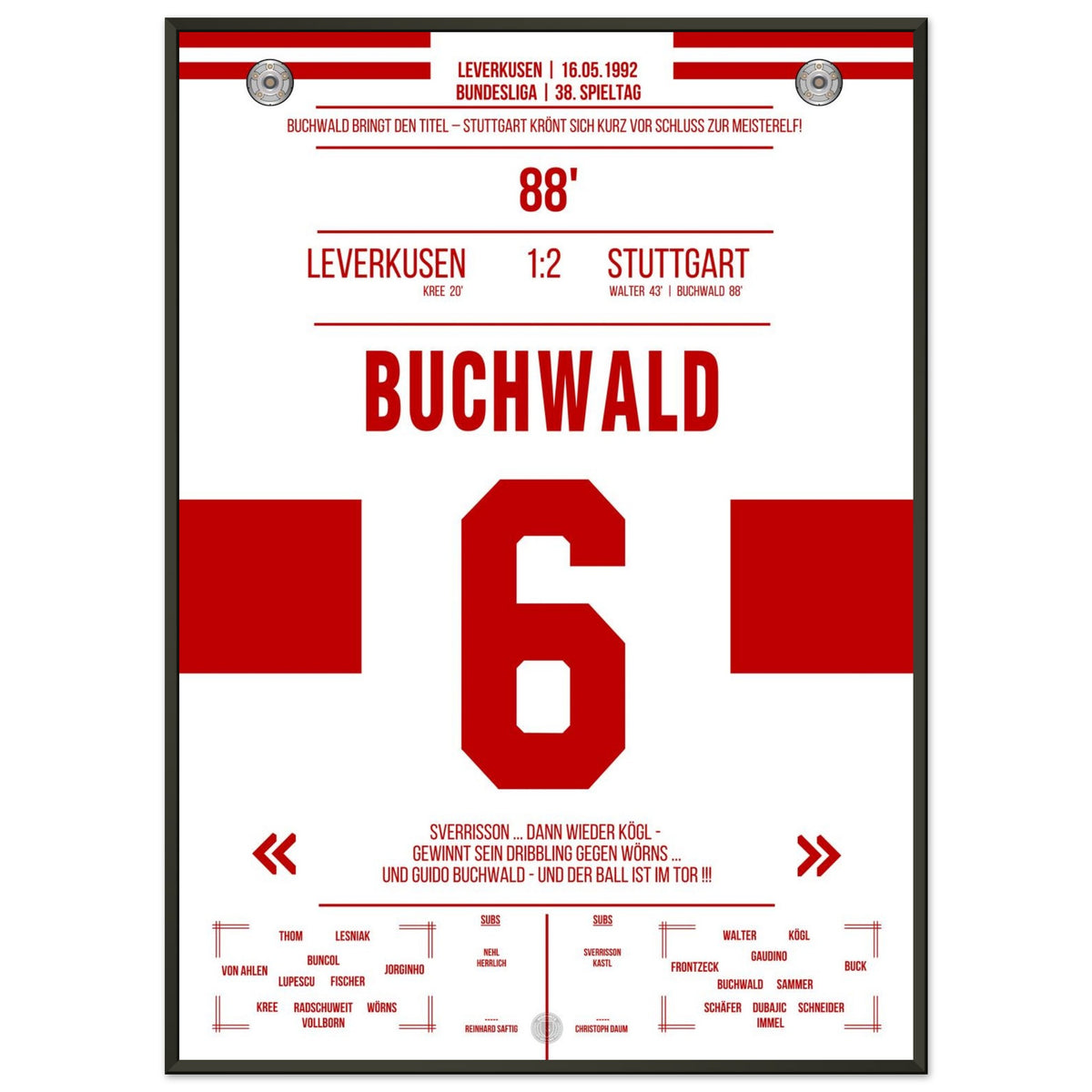 Buchwald's gol per il campionato 1992 contro il Leverkusen